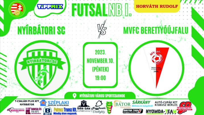 	Nyírbátori SC- MVFC Berettyóújfalu NBI. Futsal mérkőzés 2023.11.10.