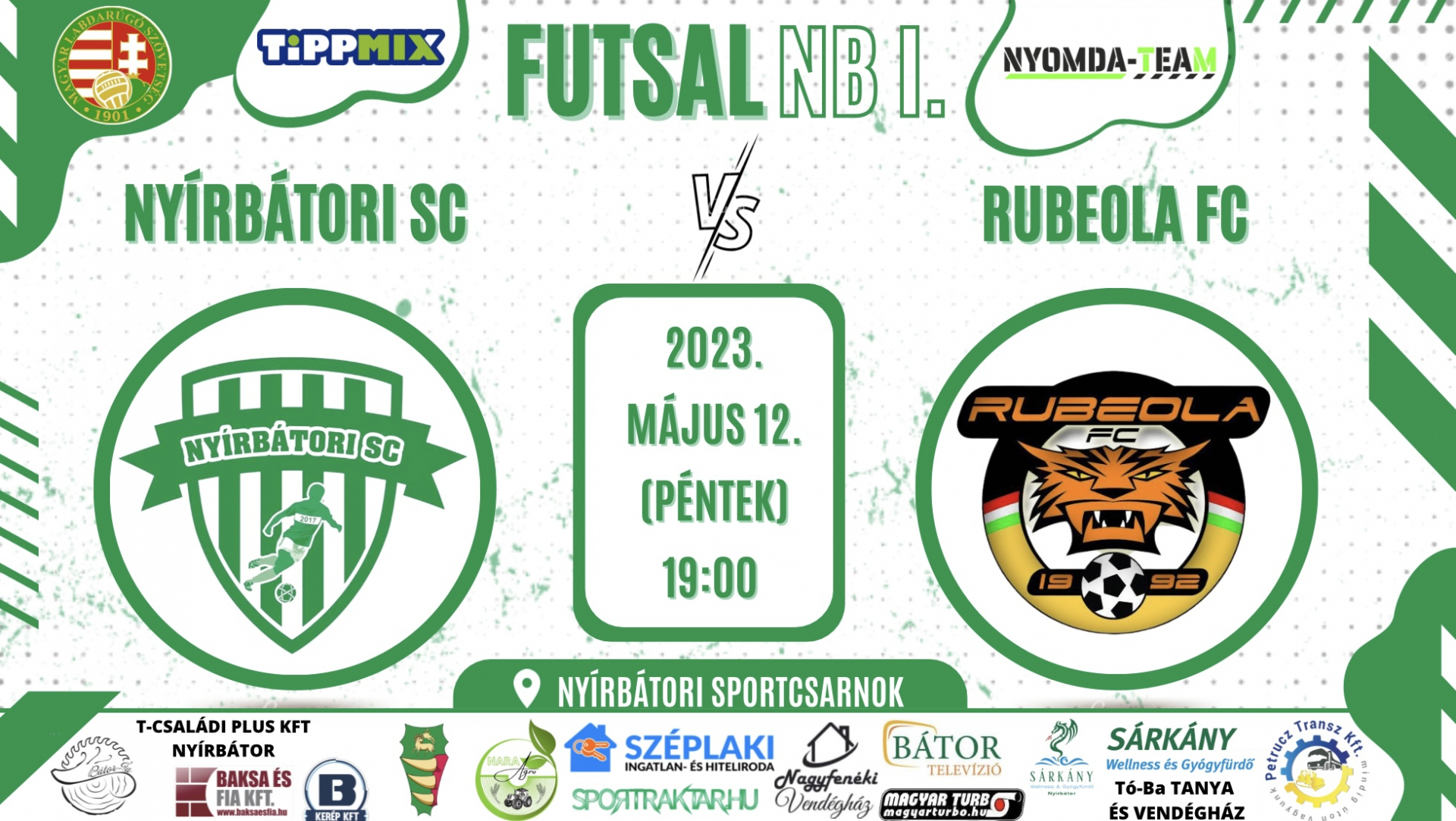 Nyírbátori SC-Rubeola SC Férfi felnőtt NBI-es Futsal mérkőzés
